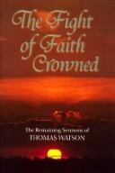 The Fight of Faith Crowned