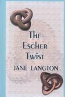 The Escher Twist