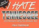 I Hate Tennessee (I Hate series)