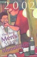 The Best Men's Stage Monologues of 2002 (Best Men's Stage Monologues)