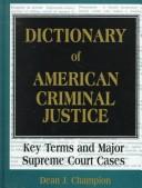 Dictionary of American Criminal Justice