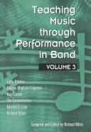 Teaching music through performance in band