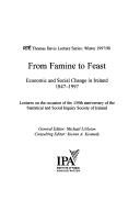 From Famine to Feast: Economic and Social Change in Ireland, 1847-1997
