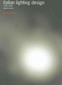 Italian Lighting Design 1945-2000