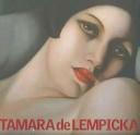TAMARA DE LEMPICKA: ART DECO ICON