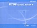 Getting Started With the SAS System