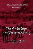 The Antietam and Fredericksburg