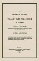 The history of the last trial by jury for atheism in England
