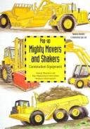 Mighty Movers & Shakers Construction Equipment