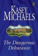 The Dangerous Debutante