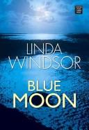 Blue Moon (The Moonstruck Series, Book 3)