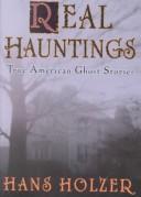 Real Hauntings