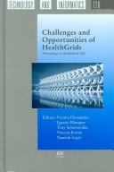Challenges and oppurtunities of HealthGrids