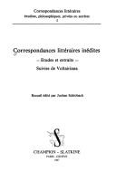 Correspondances littéraires inédites