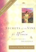 Secrets of the Vine for Women Study Guide