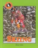 History of Sports - Skiing (History of Sports)