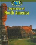 Exploration of North America (Great Journeys)