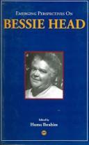Emerging perspectives on Bessie Head