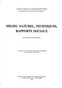 Milieu naturel, techniques, rapports sociaux