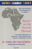 Foundation for Democracy in Africa Report on the Fourth Annual International Symposium on Democracy, Trade Investment and Economic Development in