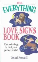 The Everything Love Signs Book