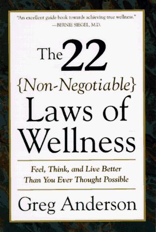 The 22 Non-Negotiable Laws of Wellness