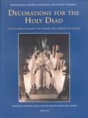 Decorations for the holy dead