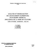 Analyse et modelisation de l'ecoulement superficiel d'un bassin tropical