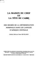 La Maison du chef et la tête du cabri