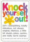 Knock Yourself Out