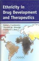 Ethnicity in Drug Development and Therapeutics