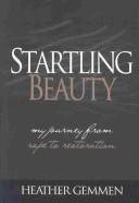 Startling Beauty