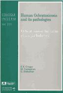 Human ochratoxicosis and its pathologies