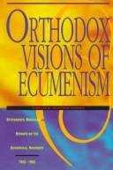 Orthodox Visions of Ecumenism