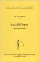 Aspects de Lespace En Europe (Itude Interdisciplinaire). - Espace Et Langage (Alvarez-Pereyre, F.) (Contributions de: de Sivers, F., Drettas, G., Alva (Langues et civilisations a tradition orale ; 33)