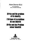 Africa and the problem of its identity =