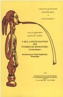 Laka, Langue Bantoue Des Pygmies de Mongoumba (Centrafrique). Introduction Litude Linguistique. Phonologie (Etudes Pygmies II). To28 (Etudes pygmees)