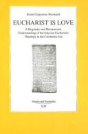 Eucharist is Love