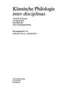 Klassische Philologie inter disciplinas