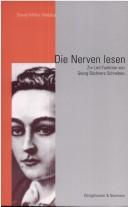 Die Nerven lesen: zur Leit-Funktion von Georg B uchners Schreiben