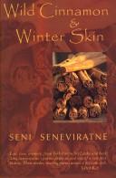 Wild Cinnamon and Winter Skin