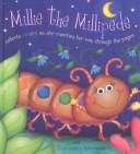 Millie the Millipede