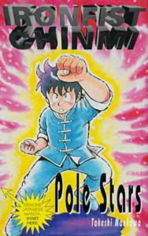 Pole Stars (Ironfist Chinmi - Kung Fu Boy)