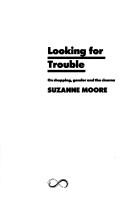 Looking for Trouble