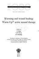 Warming And Wound Healing