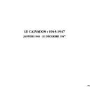 Le Calvados: 1945-1947 (janvier 1945-31 decembre 1947)