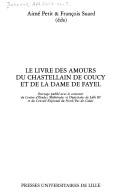 Le livre des amours du châstellain de Coucy et de la dame de Fayel