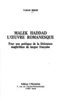 Malek Haddad, leuvre romanesque
