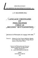 Langage ordinaire et philosophie chez le "second" Wittgenstein