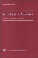Ser y estar + adjectivos